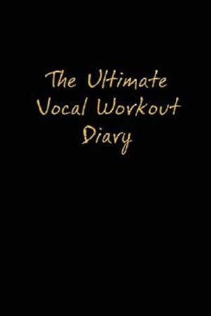 Seller image for Ultimate Vocal Workout Diary for sale by GreatBookPrices