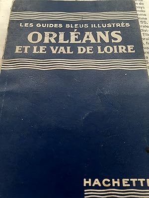 Imagen del vendedor de orlans et le val de loire a la venta por MBLIVRES