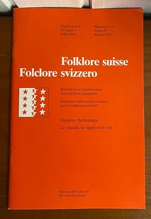 Bild des Verkufers fr Folklore Suisse - Le Valais, La Vigne et le Vin zum Verkauf von Librairie SSAD