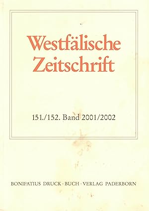 Seller image for Westflische Zeitschrift. 151. / 152. Band 2001 / 2002. Zeitschrift fr vaterlndische Geschichte und Altertumskunde for sale by Paderbuch e.Kfm. Inh. Ralf R. Eichmann