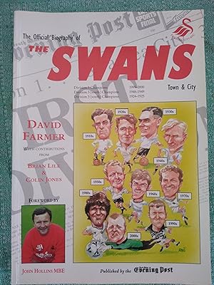 Imagen del vendedor de The Official Biography of The Swans, Town and City34 a la venta por Revival Book Studio