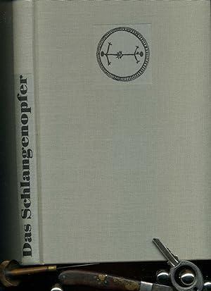 Das Schlangenopfer - Geschichten aus dem Mahâbhârata. Hrsg. u. aus dem Sanskrit übertr. von Wolfg...