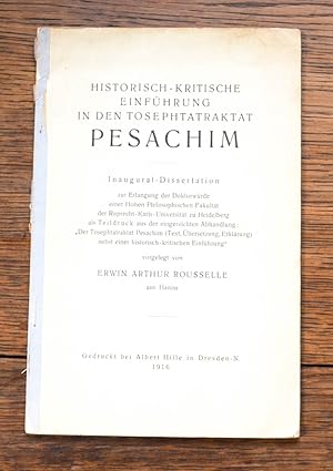 Historisch-kritische Einführung in den Tosephtatraktat Pesachim.