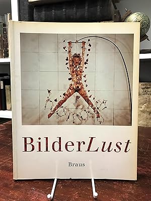 Seller image for BilderLust. Erotische Photographien aus der Sammlung Uwe Scheid. Ausstellungskatalog. for sale by Antiquariat Seibold