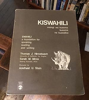 Seller image for KISWAHILI: msingi wa kusema na kuandika = SWAHILI: a foundation for speaking and writing. for sale by Erik Hanson Books and Ephemera