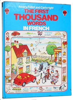 Seller image for The First Thousand Words in French with Easy Pronunciation Guide for sale by N. Marsden