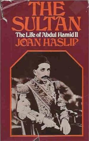 Immagine del venditore per The Sultan__The Life of Abdul Hamid II venduto da San Francisco Book Company