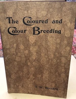 The Coloured and Colour Breeding. 1932