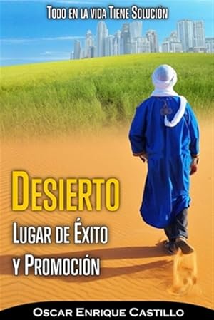 Seller image for DESIERTO LUGAR DE ?XITO Y PROMOCI?N -Language: spanish for sale by GreatBookPricesUK