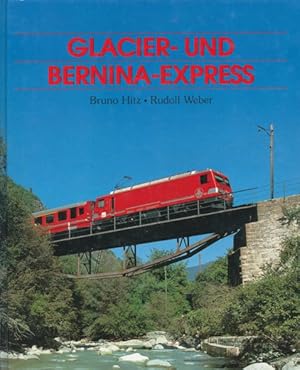 Seller image for Glacier- und Bernina-Express. Lizenzausgabe. for sale by ANTIQUARIAT ERDLEN