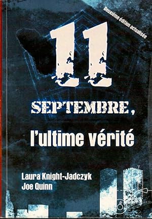 Immagine del venditore per 11 Septembre, l'ultime vrit. venduto da ARTLINK