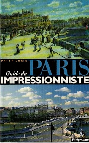 Imagen del vendedor de Guide du Paris Impressionniste. a la venta por ARTLINK