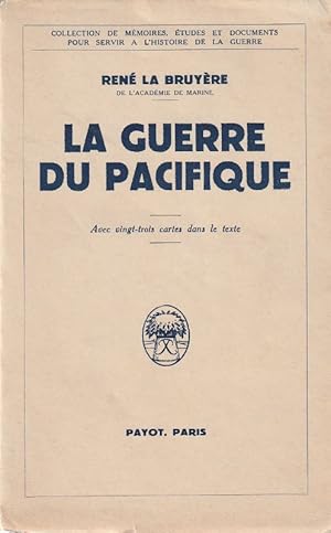 Image du vendeur pour La guerre du Pacifique. Avec vingt-trois cartes dans le texte. mis en vente par ARTLINK