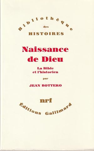 Seller image for Naissance de Dieu - La Bible et l'historien. for sale by ARTLINK