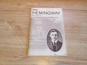 Seller image for Ernest Hemingway as Recalled by His High School Contemporaries for sale by Stillwaters Environmental Ctr of the Great Peninsula Conservancy