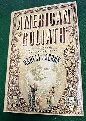 Seller image for American Goliath: A Novel of the Cardiff Giant, Henry Jacobs for sale by Aladdin Books