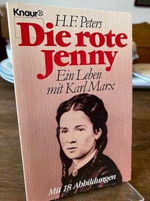 Bild des Verkufers fr Die rote Jenny. Ein Leben mit Karl Marx. zum Verkauf von Altstadt-Antiquariat Nowicki-Hecht UG