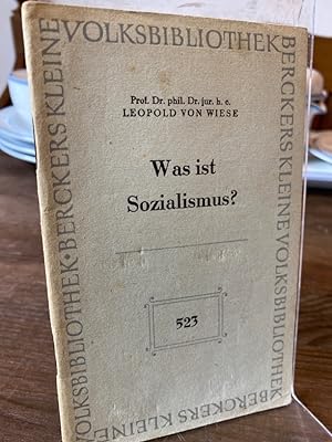 Was ist Sozialismus? (= Berckers kleine Volksbibliothek Blaue Reihe 523).