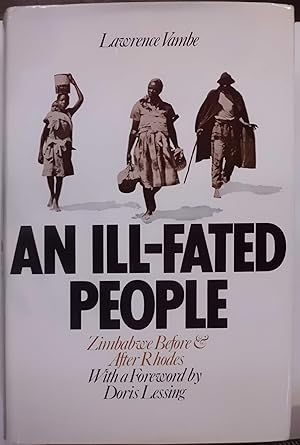 Imagen del vendedor de An ill-fated people: Zimbabwe before and after Rhodes; a la venta por Hanselled Books