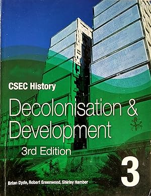 Seller image for CSEC History Book 3: Decolonisation & Development for sale by The Book Place