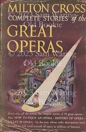 Immagine del venditore per Complete stories of the great operas venduto da Old Bookie