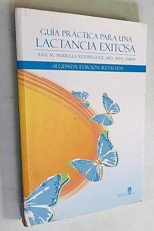 Seller image for Guia practica para una lactancia exitosa for sale by Once Upon A Time