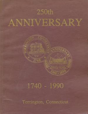 250th Anniversary, Torrington, Connecticut 1740-1990