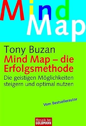 Mind map - die Erfolgsmethode : die geistigen Möglichkeiten steigern und optimal nutzen / Tony Bu...