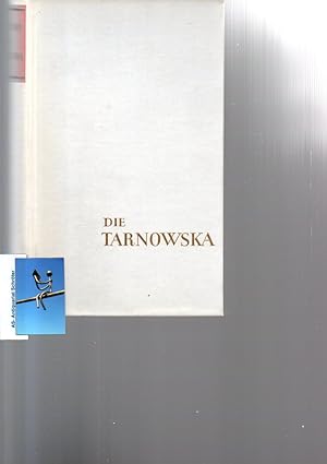 Die Tarnowska. Roman. [signiert, signed].