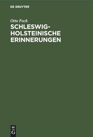 Bild des Verkufers fr Schleswig-Holsteinische Erinnerungen : Besonders aus den Jahren 18481851 zum Verkauf von AHA-BUCH GmbH