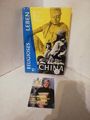 Bild des Verkufers fr Religises Leben im heutigen China zum Verkauf von Antiquariat Jochen Mohr -Books and Mohr-
