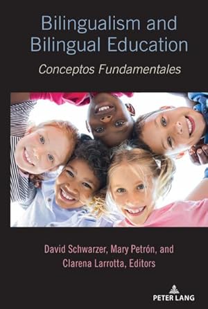 Bild des Verkufers fr Bilingualism and Bilingual Education : Conceptos Fundamentales zum Verkauf von AHA-BUCH GmbH