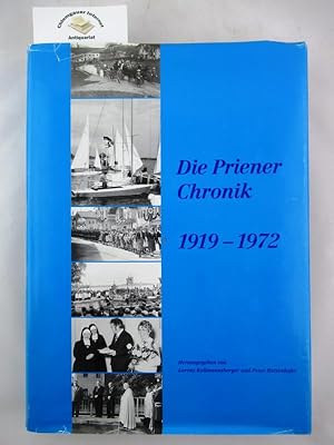 Bild des Verkufers fr Die Priener Chronik : 1919 - 1972. zum Verkauf von Chiemgauer Internet Antiquariat GbR