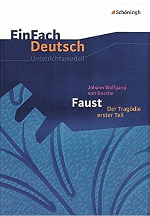 Seller image for Faust-Der Tragdie erster Teil Herausg. von Jahannes Diekhans for sale by Gabis Bcherlager