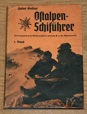 Seller image for Ostalpen-Schifhrer. 1. Band. Nrdliche Kalkalpen bis zur Saalach, Bregenzer Wald bis Salzburger Kalkalpen. for sale by Antiquariat Gallenberger