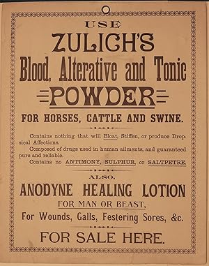 USE ZULICH'S Blood, Alternative and Tonic POWDER FOR HORSES, CATTLE AND SWINE