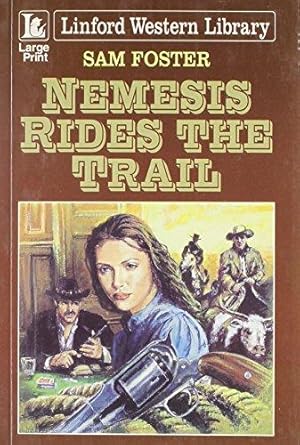 Imagen del vendedor de Nemesis Rides the Trail (Linford Western Library) a la venta por WeBuyBooks