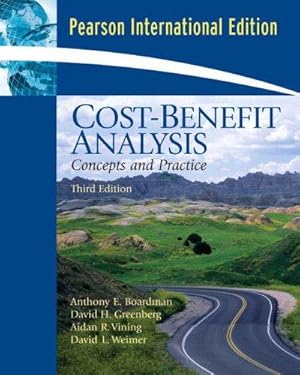 Imagen del vendedor de Cost Benefit Analysis: Concepts and Practice: International Edition a la venta por WeBuyBooks