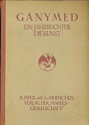 Ganymed. Jahrbuch für die Kunst. Dritter Band. Geleitet von Wilhelm Hausenstein. Nr. 13 von 200 n...