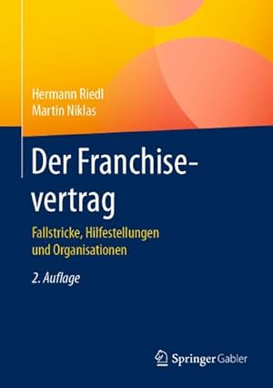 Bild des Verkufers fr Der Franchisevertrag : Fallstricke, Hilfestellungen und Organisationen zum Verkauf von AHA-BUCH GmbH