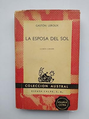 Seller image for LA ESPOSA DEL SOL. COLECCIN AUSTRAL N 193. for sale by TraperaDeKlaus