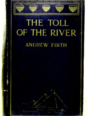 Image du vendeur pour The Toll of the River mis en vente par World of Rare Books