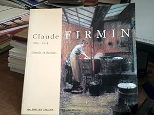 Claude FIRMIN 1864-1944 Pastels et dessins