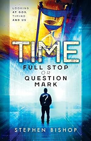 Immagine del venditore per Time: Full Stop or Question Mark? venduto da WeBuyBooks