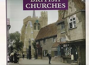 British Churches with Photographs from The Francis Frith Collection