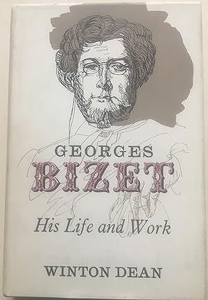 Georges Bizet - His Life And Work