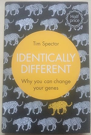 Identically Different - Why You Can Change Your Genes