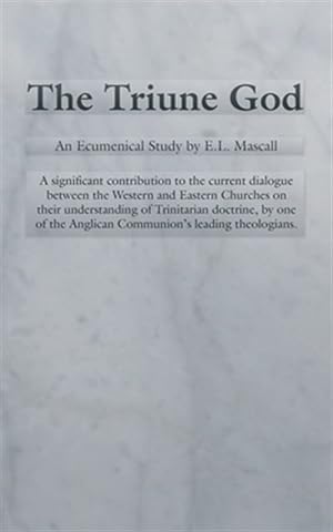 Seller image for Triune God : An Ecumenical Study for sale by GreatBookPrices