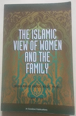 The Islamic View Of Women And The Family