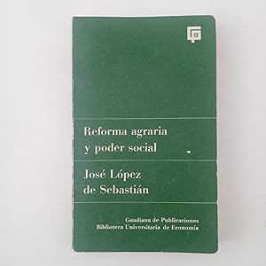 Imagen del vendedor de REFORMA AGRARIA Y PODER SOCIAL a la venta por LIBRERIA CLIO